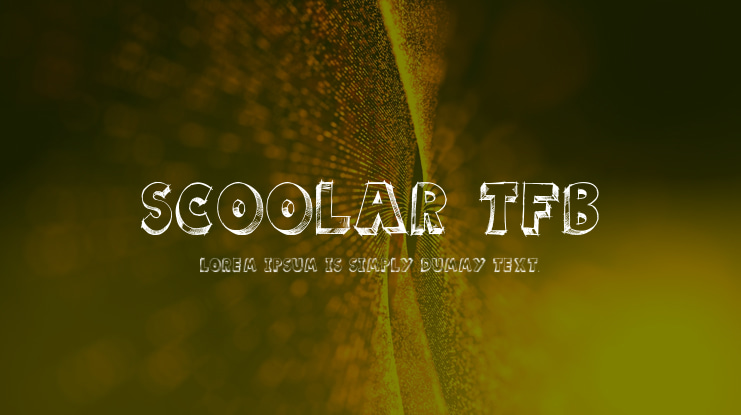 scoolar tfb Font