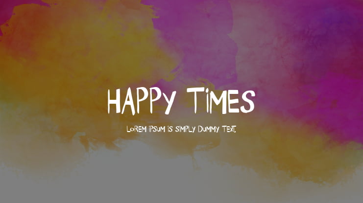 Happy Times Font