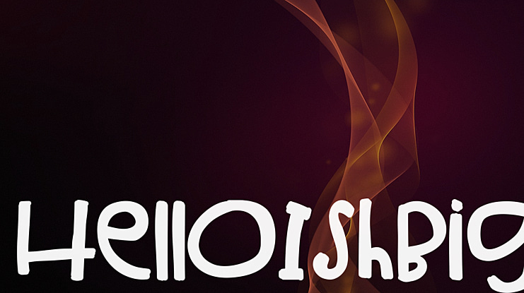 HelloIshBig Font