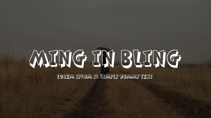 Ming in Bling Font