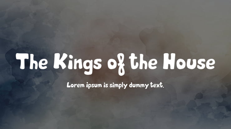The Kings of the House Font
