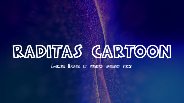 RADITAS CARTOON Font
