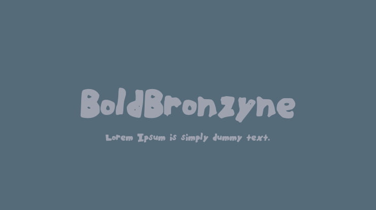 BoldBronzyne Font