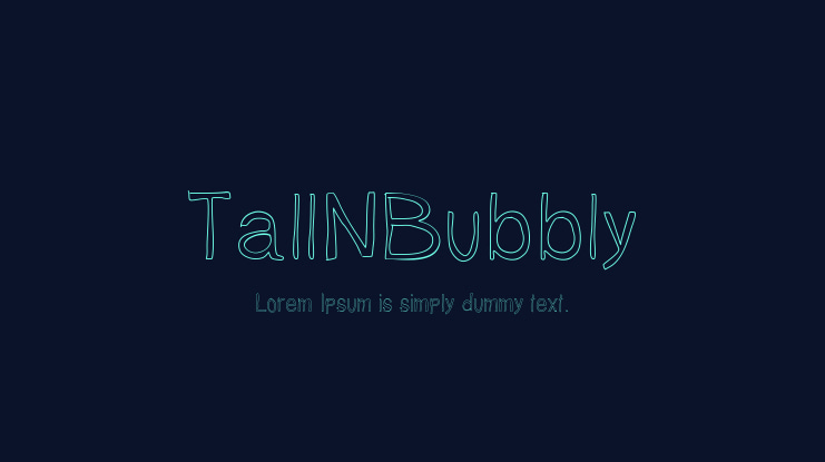 TallNBubbly Font