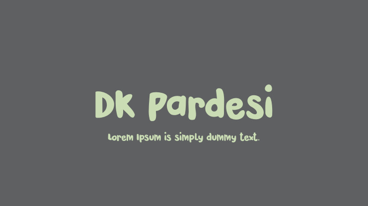 DK Pardesi Font