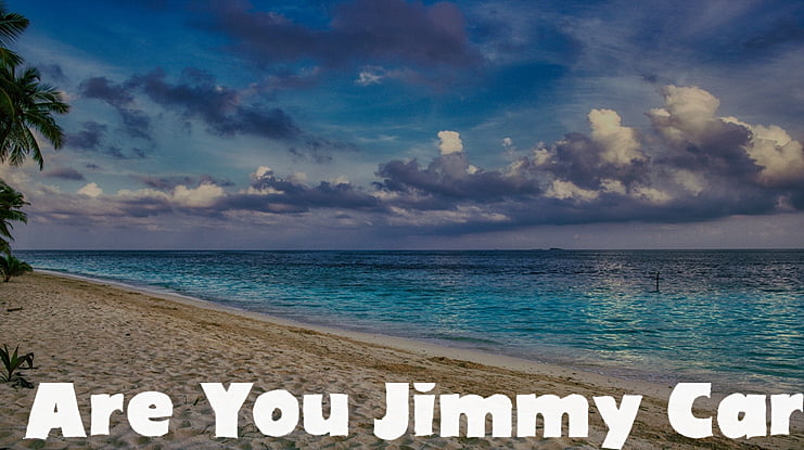 Are You Jimmy Carl Black Font