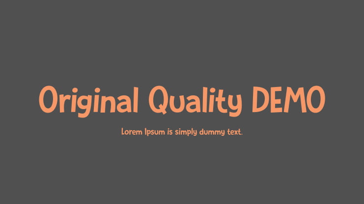 Original Quality DEMO Font