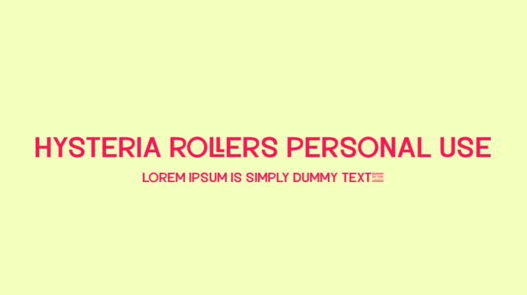 Hysteria Rollers Personal Use Font