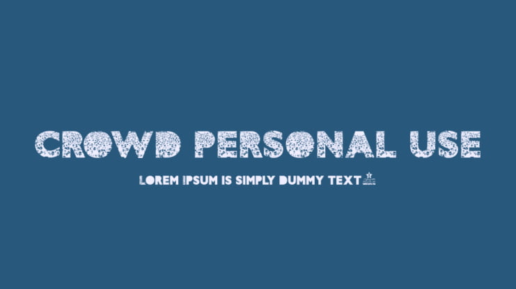 CROWD PERSONAL USE Font
