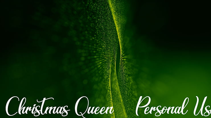 Christmas Queen - Personal Use Font