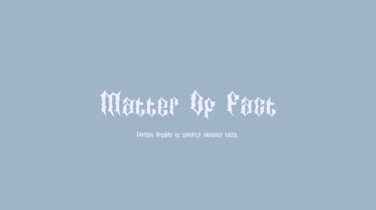Matter Of Fact Font Family
