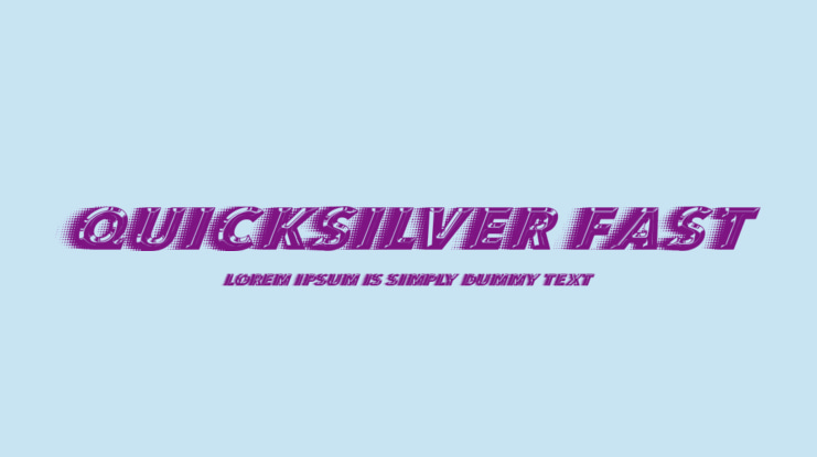 QUICKSILVER FAST Font