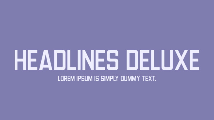 Headlines Deluxe Font Family