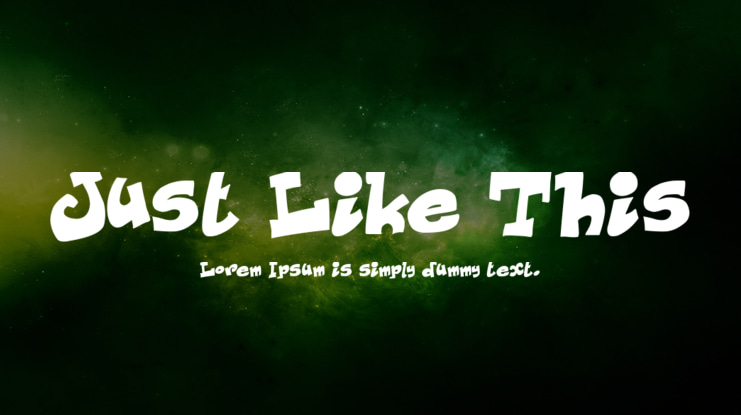Just Like This Font