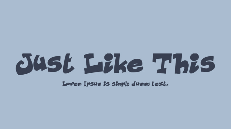 Just Like This Font