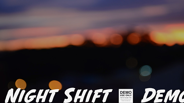 Night Shift - Demo Font