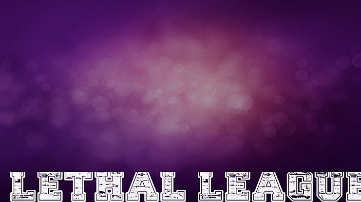 Lethal League Font