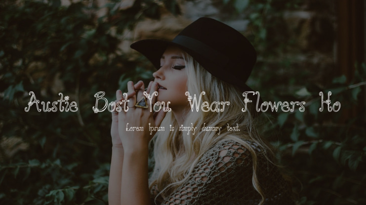 Austie Bost You Wear Flowers Ho Font Family