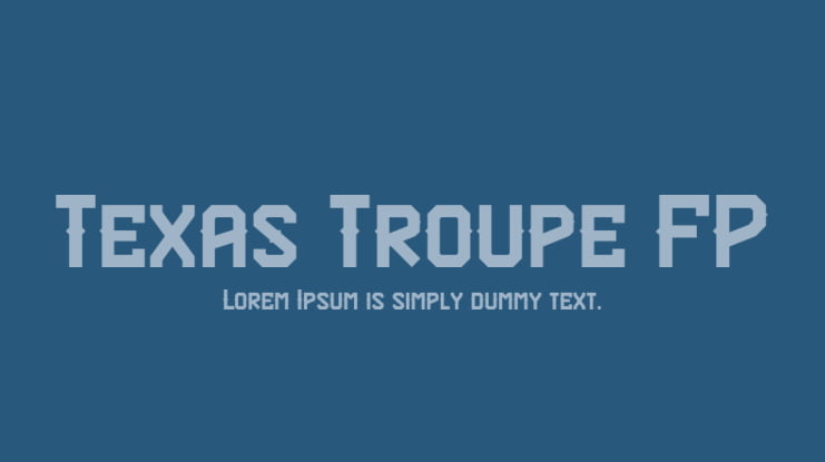Texas Troupe FP Font