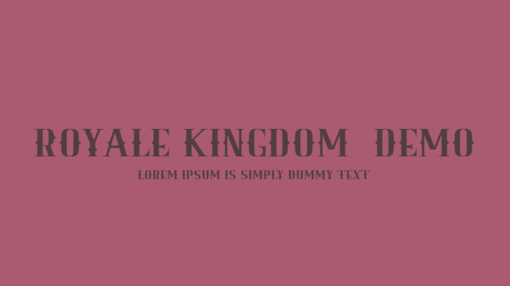 Royale Kingdom  DEMO Font
