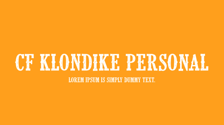 CF Klondike PERSONAL Font