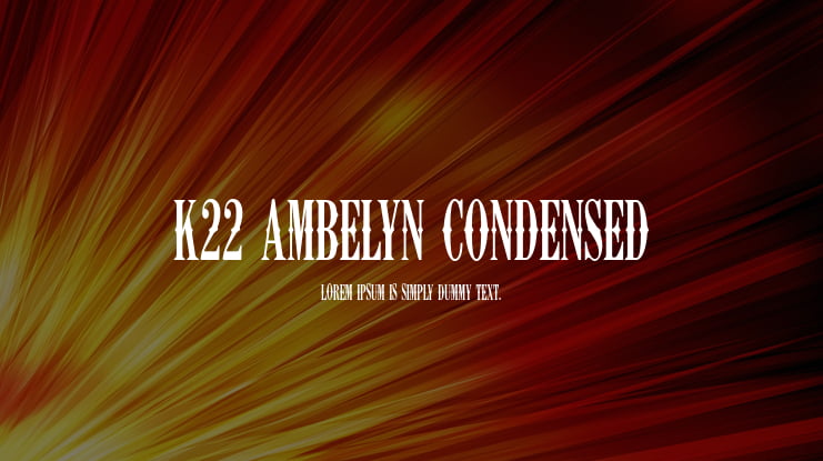 K22 Ambelyn Condensed Font