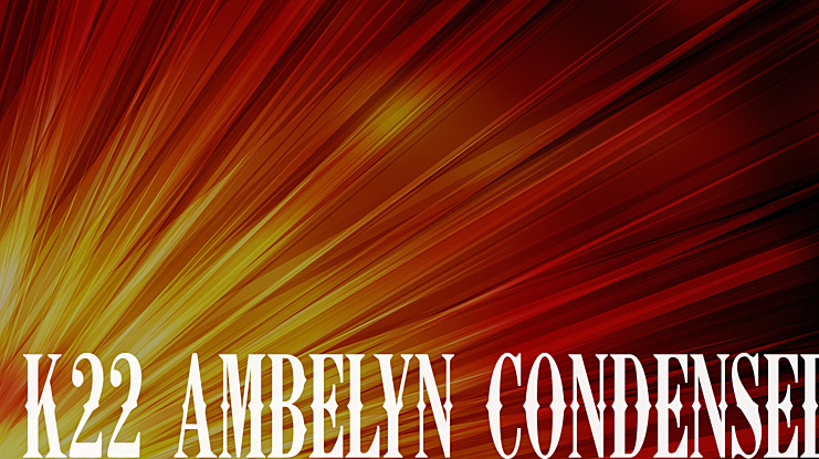 K22 Ambelyn Condensed Font