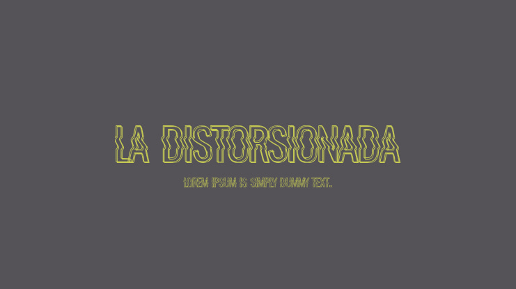 La Distorsionada Font