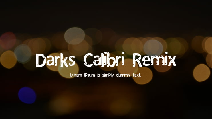 Darks_Calibri_Remix Font