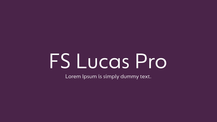 FS Lucas Pro Font Family : Download Free for Desktop & Webfont