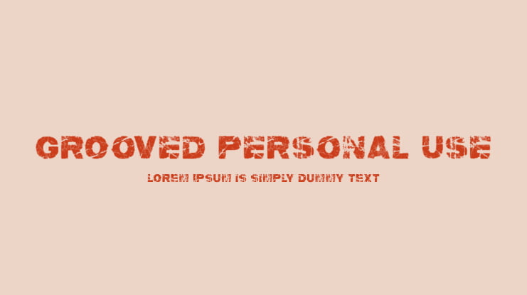 groOvEd PERSONAL USE Font