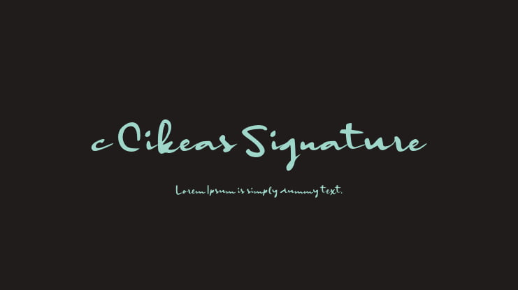 c Cikeas Signature Font