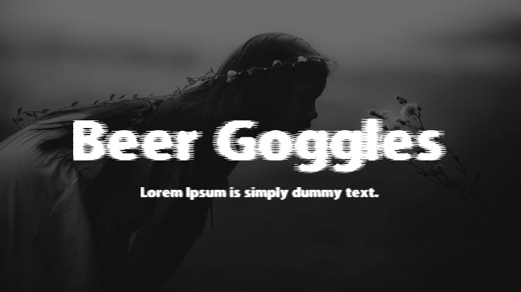 Beer Goggles Font