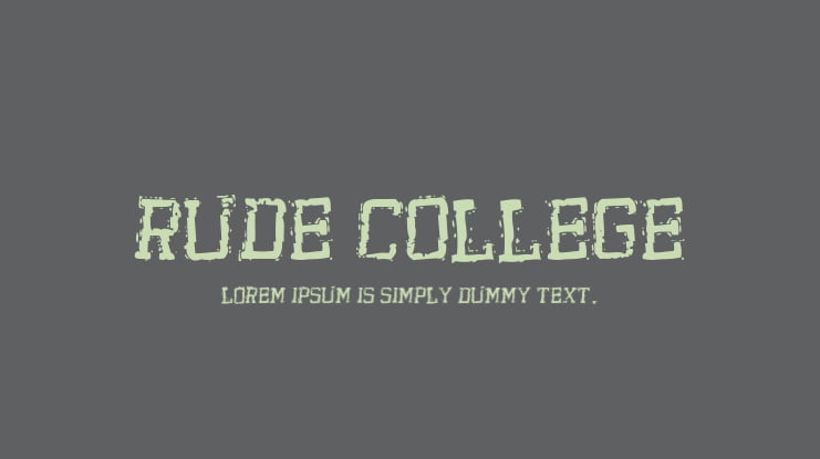 Rude College Font