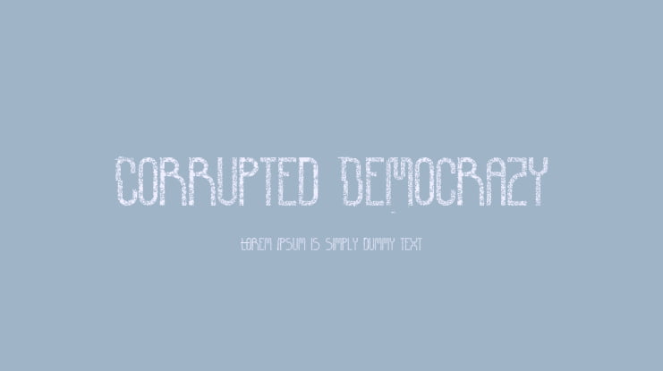 Corrupted Democrazy Font