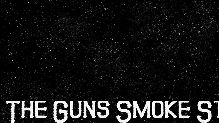 The Guns Smoke St Font