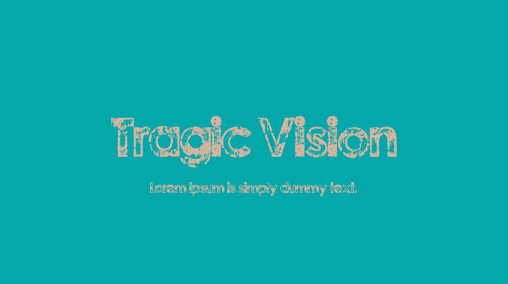 Tragic Vision Font
