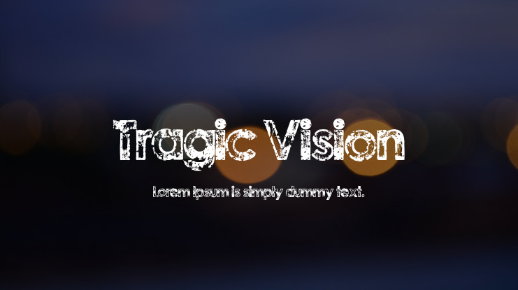 Tragic Vision Font