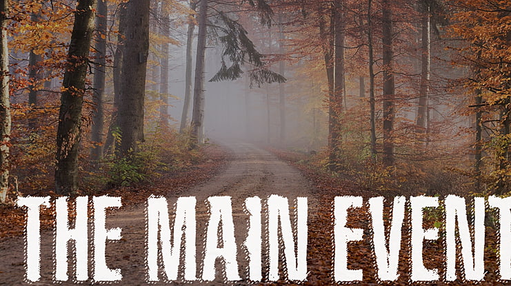 The Main Event Font