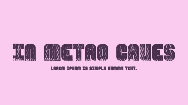 In Metro Caves Font