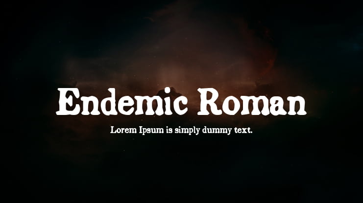 Endemic Roman Font