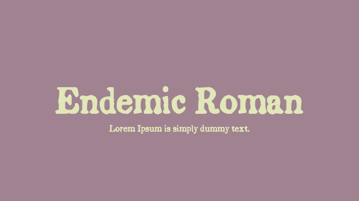 Endemic Roman Font