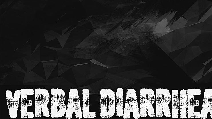 Verbal Diarrhea Font