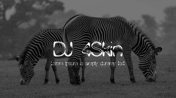 DJ 4Skin Font