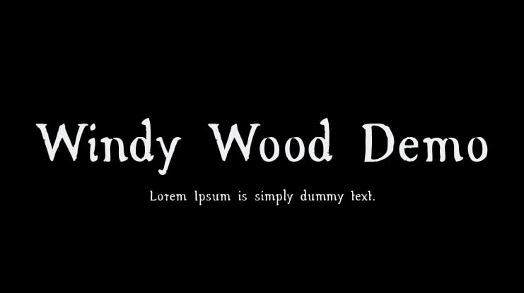 Windy Wood Demo Font