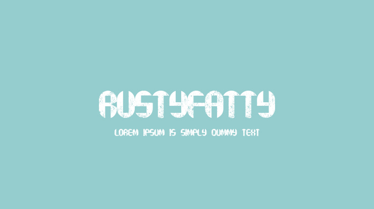 rustyfatty Font