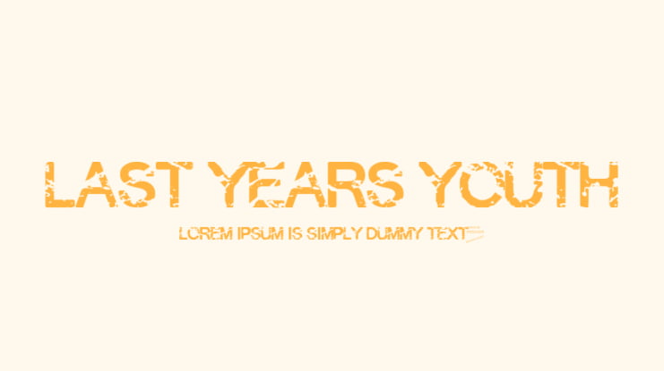 Last Years Youth Font