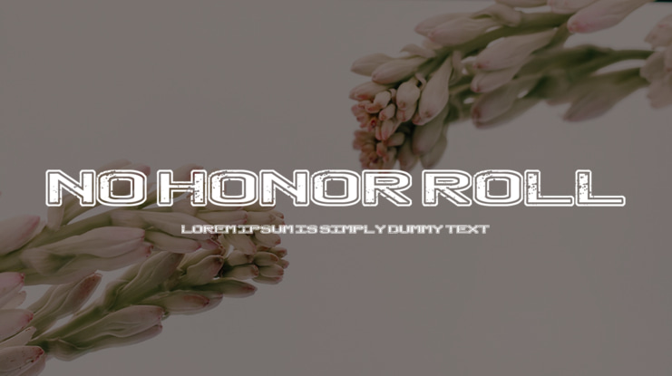 No Honor Roll Font