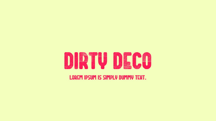 Dirty Deco Font