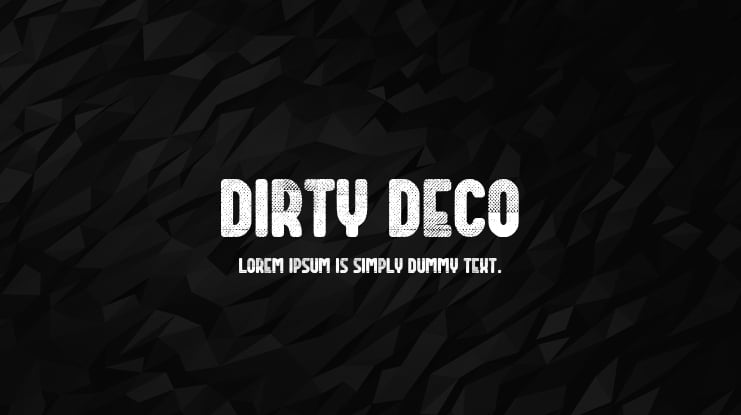 Dirty Deco Font